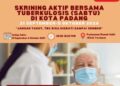 Skrining TBC gratis di seluruh puskesmas di Kota Padang.